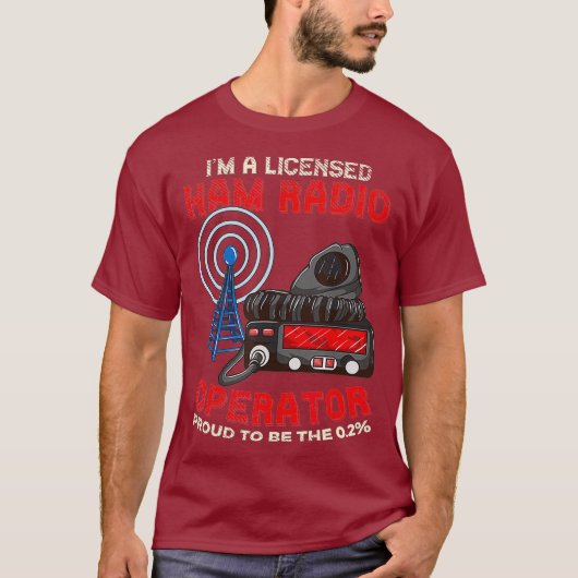 Im A Licensed Ham Radio Operator - Ham Radio T-shirt (Voorkant)