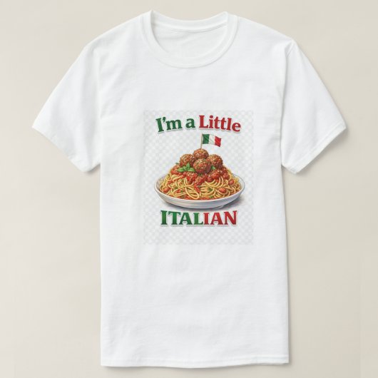 I'm a Little Italian - Pasta and Meatballs T-shirt (Design voorkant)