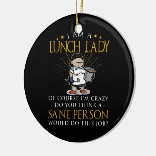 Im A Lunch Lady Crazy Keramisch Ornament (Links)