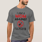 Im a mam tegen damp antidamp niet-roken roken t-shirt (Voorkant)