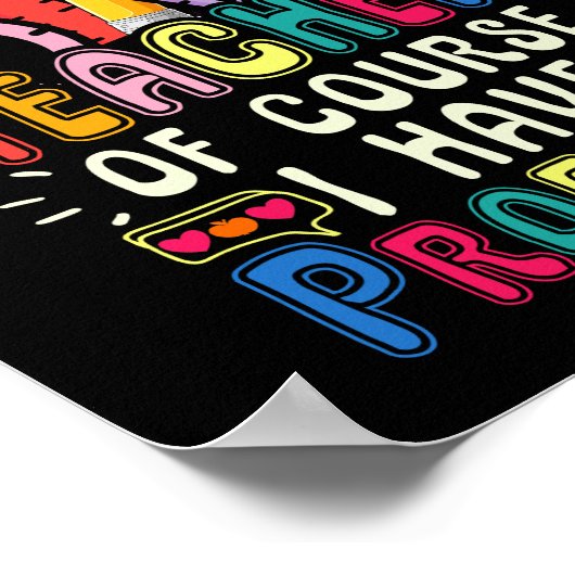 I'm a Math Teacher of Course I Have Problems Mat Poster (Hoek)