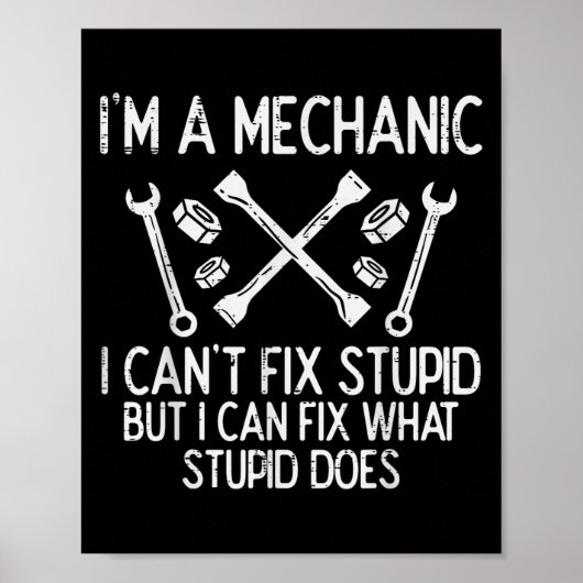 Im A Mechanic Cant Fix Stud Funny Car Auto Garage Poster (Voorkant)