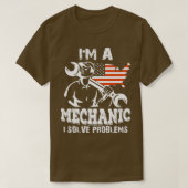 Im A Mechanic I Solve Problems (2) T-shirt (Design voorkant)