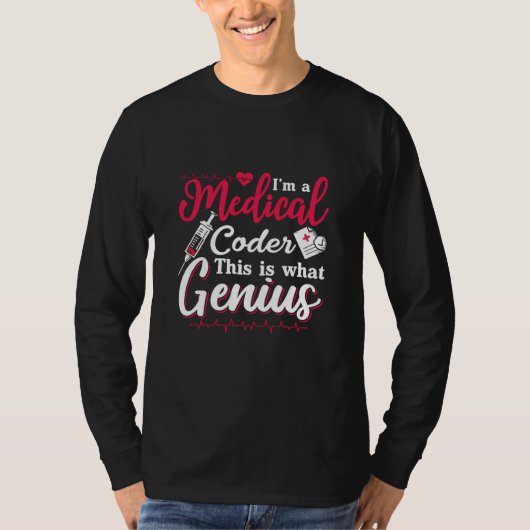 I'm A Medical Coder This Genius Coding Programmer T-shirt (Voorkant)