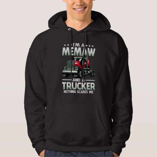 I'm A Memaw And Trucker Nothing Scares Me Mother's Hoodie (Voorkant)