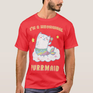 Im A Meowgical Purrmaid Mermaid Ocean Zee Deepsea T-shirt