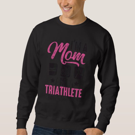 I'm A Mom And A Triathlete Nothing Scares Me Triat Trui (Voorkant)