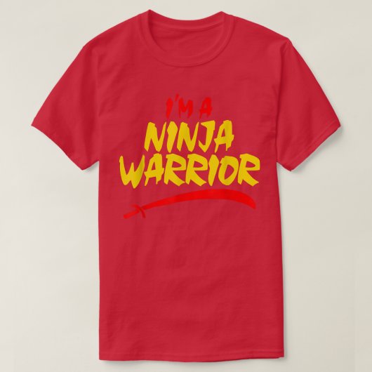 I'm a Ninja Warrior T-shirt (Design voorkant)