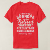 Im a pap opa en bejaarde hoofdaccountant t-shirt (Design voorkant)