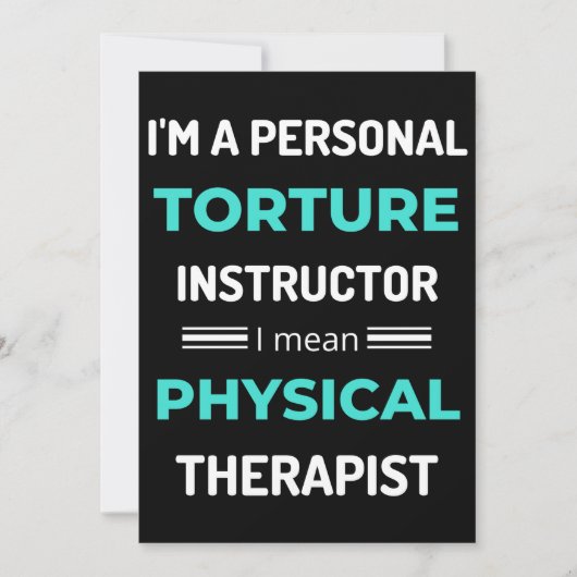 I'm A Personal Torture Instructor I Mean Physical Bedankkaart (Voorkant)