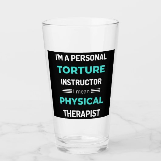 I'm A Personal Torture Instructor I Mean Physical Glas (Voorkant)
