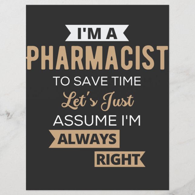 I'm A Pharmacist To Save Time Let's Just Assume (Voorkant)