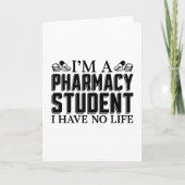 I'm A Pharmacy Student Tech Technician Pharmacist Kaart (Voorkant)