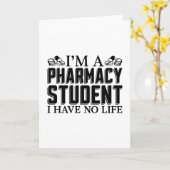 I'm A Pharmacy Student Tech Technician Pharmacist Kaart (Gele Bloem)
