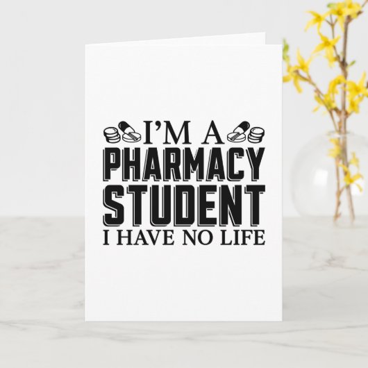 I'm A Pharmacy Student Tech Technician Pharmacist Kaart (Gele Bloem)