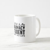 I'm A Pharmacy Student Tech Technician Pharmacist Koffiemok (Voorkant rechts)
