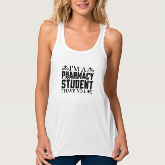 I'm A Pharmacy Student Tech Technician Pharmacist Tanktop (Voorkant)