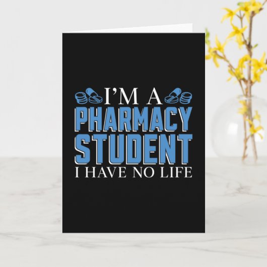 I'm A Pharmacy Student Technician Tech Pharmacist Kaart (Gele Bloem)