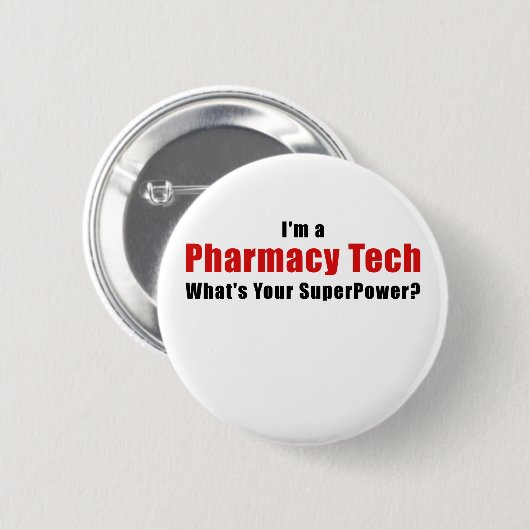 Im a Pharmacy Tech Whats Your Superpower Ronde Button 5,7 Cm (Voorkant /achterkant)