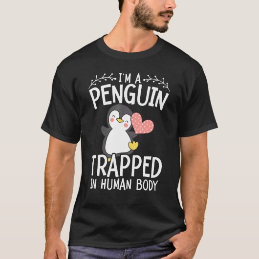 Im a pinguïn in het menselijk lichaam, aquatic Bir T-shirt (Voorkant)
