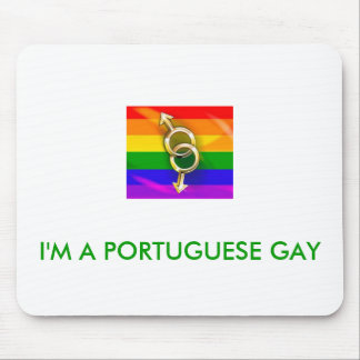 I'M A PORTUGUESE GAY MUISMAT