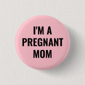 I'm a pregnant mom ronde button 3,2 cm (Voorkant)