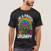 I'm a Proud Autism Grumpy  Rainbow Autism Awarenes T-shirt (Voorkant)