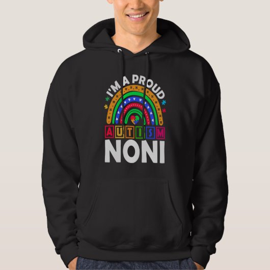 I'm a Proud Autism Noni  Rainbow Autism Awareness Hoodie (Voorkant)