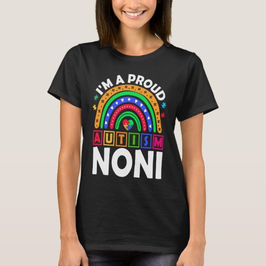 I'm a Proud Autism Noni  Rainbow Autism Awareness T-shirt (Voorkant)