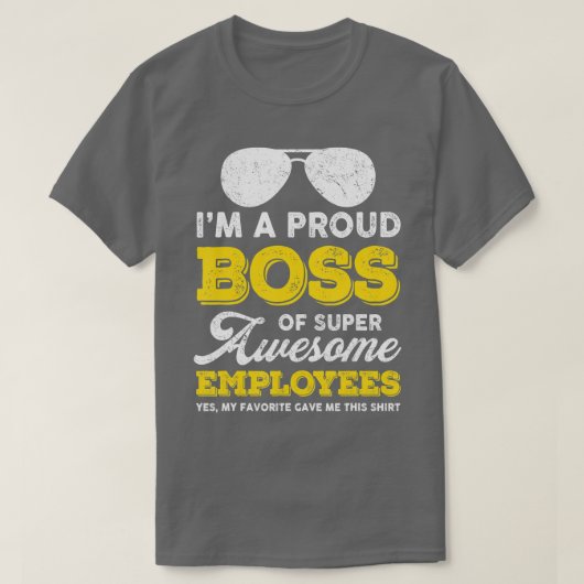Im a proud board of Super Geweldige Employees Funn T-shirt (Design voorkant)