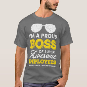 Im a proud board of Super Geweldige Employees Funn T-shirt
