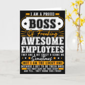 I'm A Proud Boss Of Freaking Awesome Employees Fun Kaart (Gele Bloem)