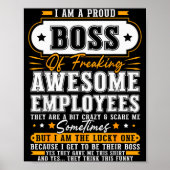 I'm A Proud Boss Of Freaking Awesome Employees Fun Poster (Voorkant)