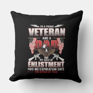 I'm A Proud Veteran and a Dad Kussen
