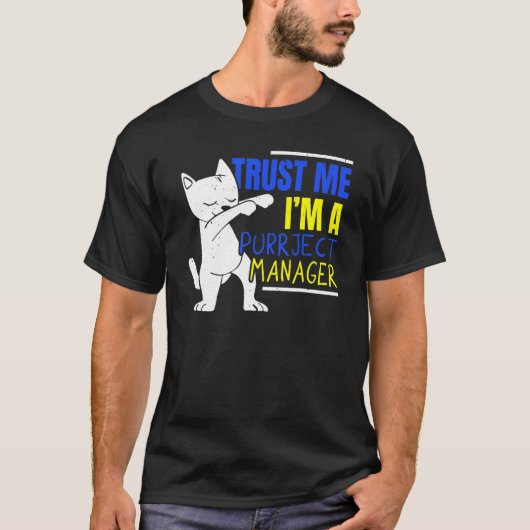 I'm A Purrject Manager Job Project Manager Cat T-shirt (Voorkant)