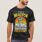 Im a Realtor Referals Welcome Funny Real Estate A T-shirt (Voorkant)