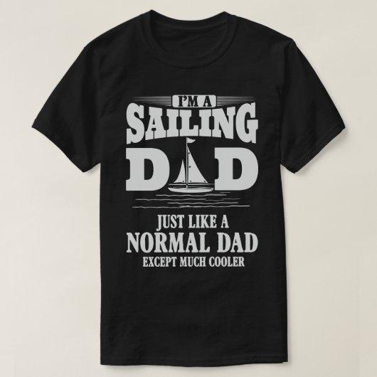 Im A Sailing Dad T-shirt (Design voorkant)