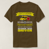 Im A School Bus Driver Gift T-shirt (Design voorkant)