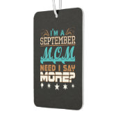 Im A September Mom Need I Say More Luchtverfrisser (Links)