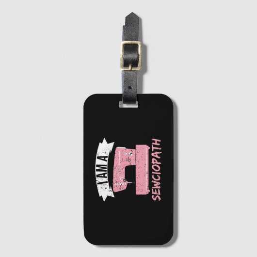 I'm a Sewciopath Sewing Quilting Bagagelabel (Voorkant (verticaal))