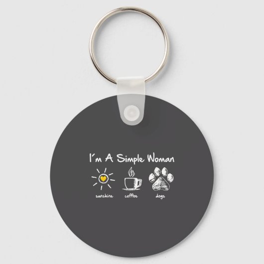 I'm A Simple Woman Sunshine Coffee Dog Paw Cute Fu Sleutelhanger (Voorkant)