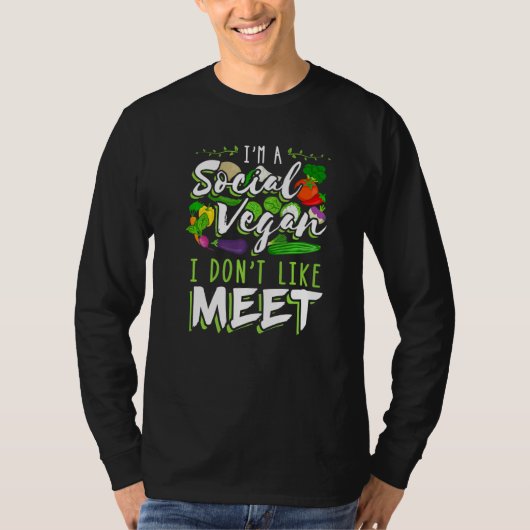 I'm A Social Vegan I Don't Like Meet Introvert T-shirt (Voorkant)