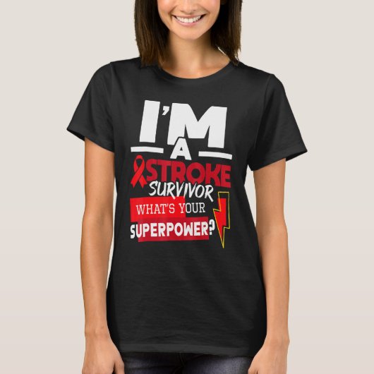 I'm A Stroke Survivor  Stroke Awareness Red Ribbon T-shirt (Voorkant)