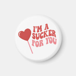 I'm A Sucker For You | Funny Retro valentines day Magneet