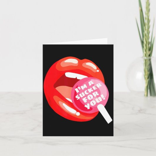 I'm A Sucker For You Red Lips Candy Lollip Valenti Kaart (Voorkant)