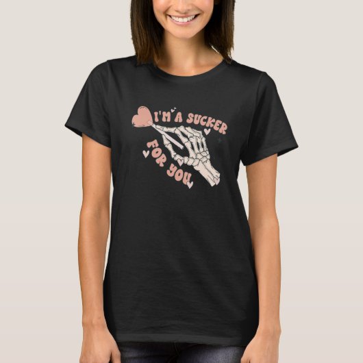I'm A Sucker For You Retro Valentine Skeleton Hand T-shirt (Voorkant)