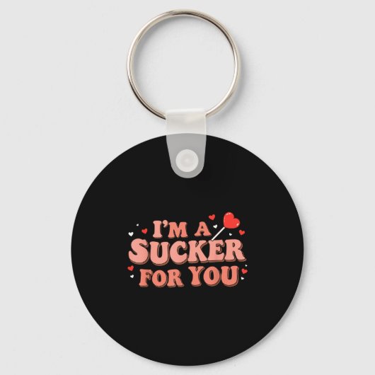 Im A Sucker For You Retro Valentines Day Funny Say Sleutelhanger (Voorkant)