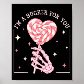 I'm A Sucker For You Skeleton Heart Candy Valentin Poster (Voorkant)