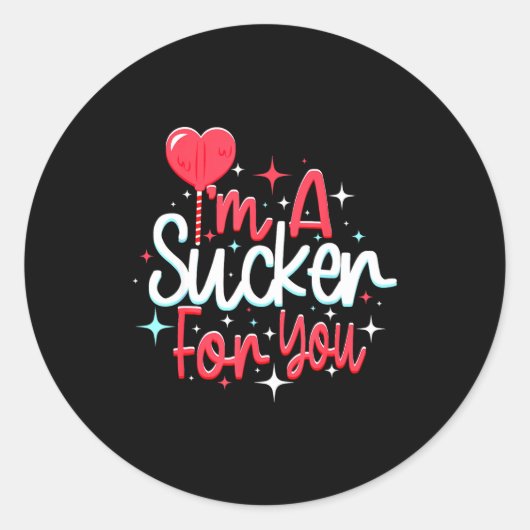 Im A Sucker For You Valentines Day Candy Heart Lol Ronde Sticker (Voorkant)