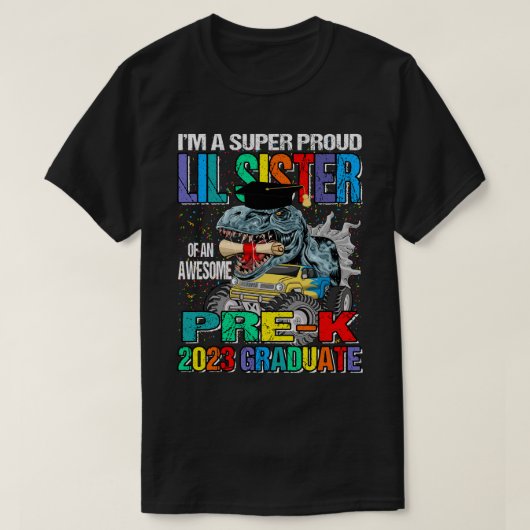 I'm A Super Proud Lil Sister Of An Awesome Pre-K 2 T-shirt (Design voorkant)